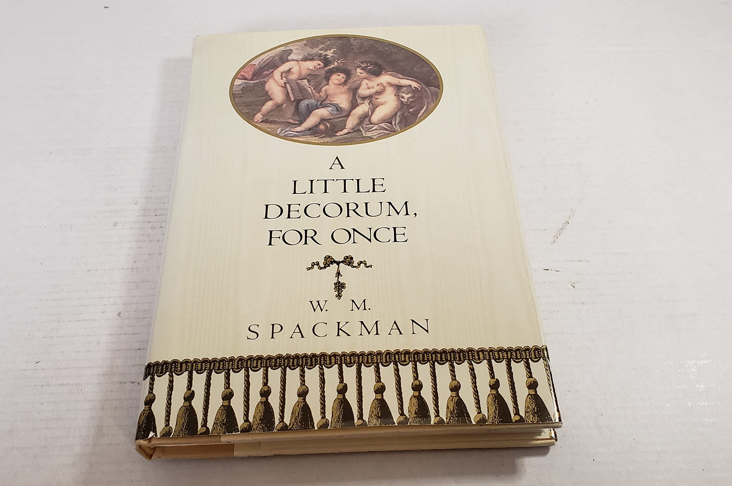 A Little Decorum, Once-used
