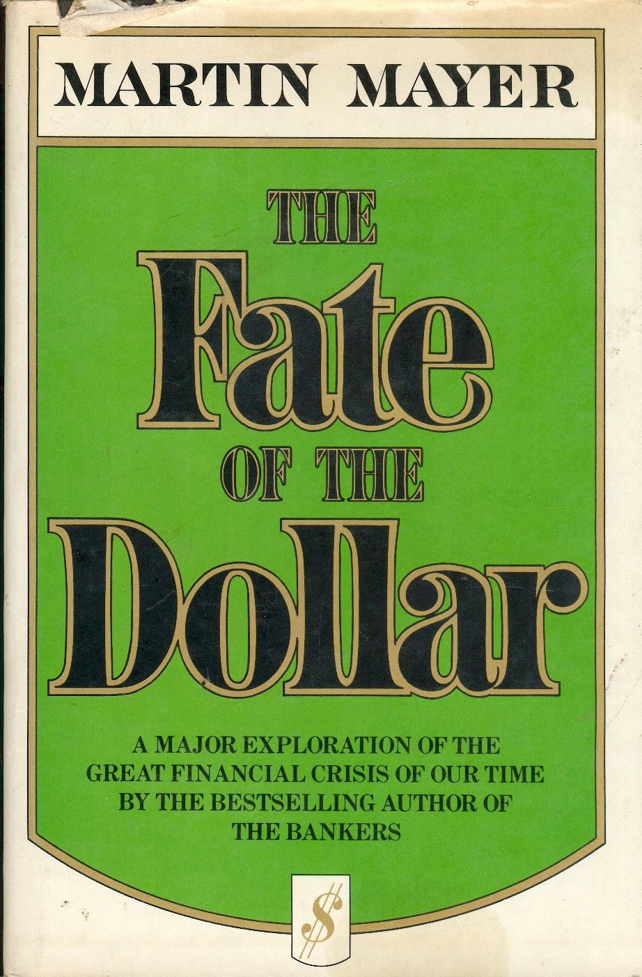 The Fate of the Dollar,Used