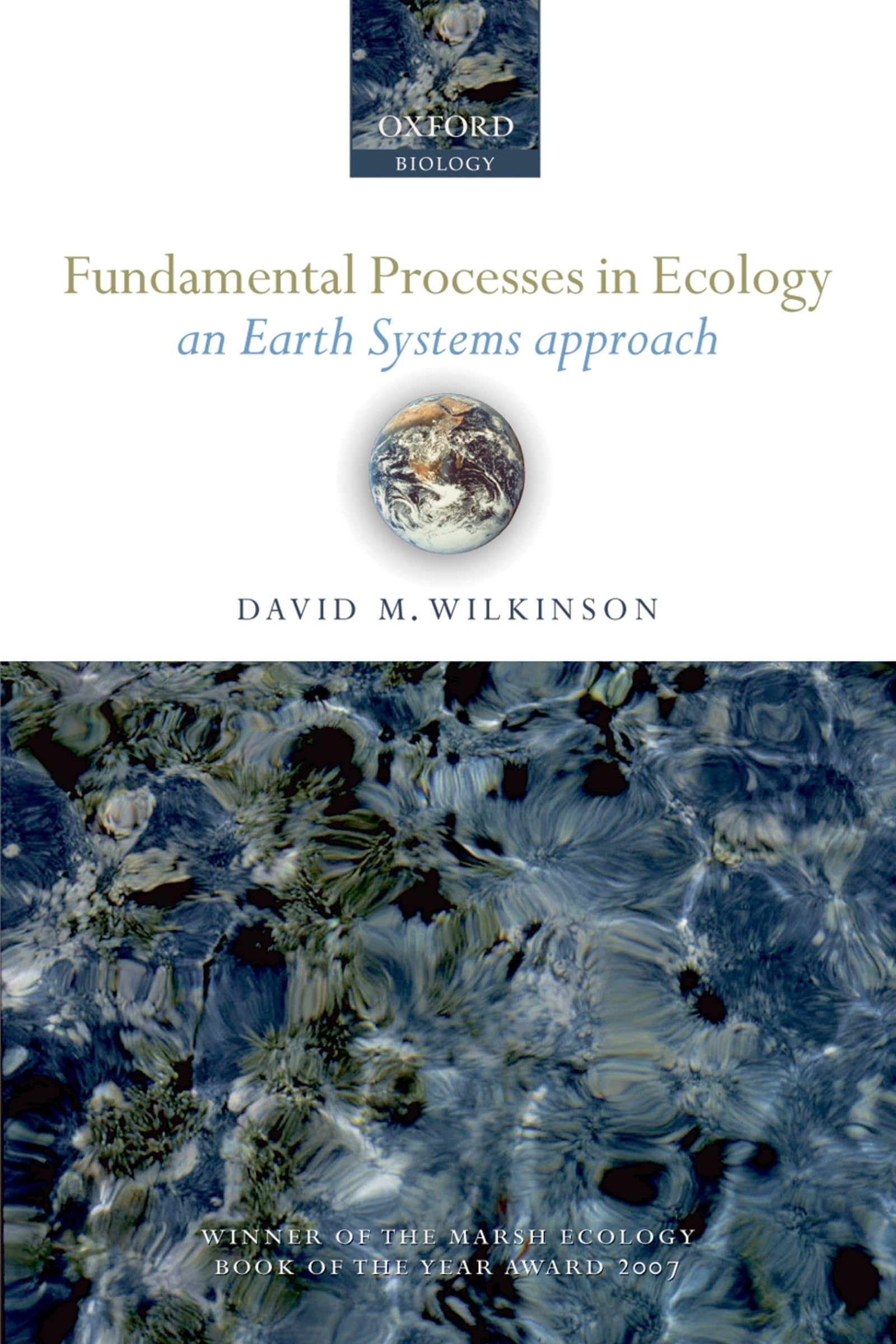 Fundamental Processes in Ecology: An Earth Systems Approach,Used