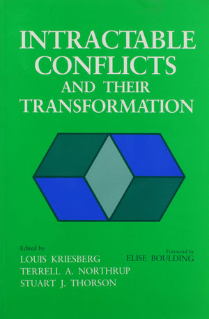 Intractable Conflicts And Their Transformation (Syracuse Studies On Peace And Conflict Resolution),Used