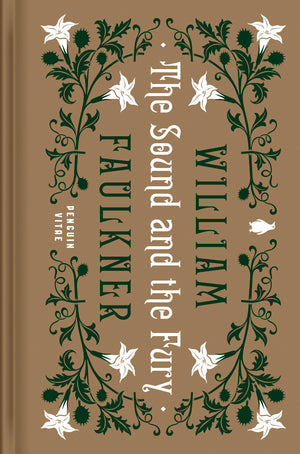 The Sound And The Fury (Penguin Vitae)