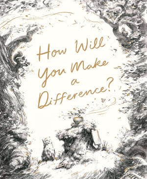 How Will You Make A Difference? Boxed Set: Trying; Noticing; Caring