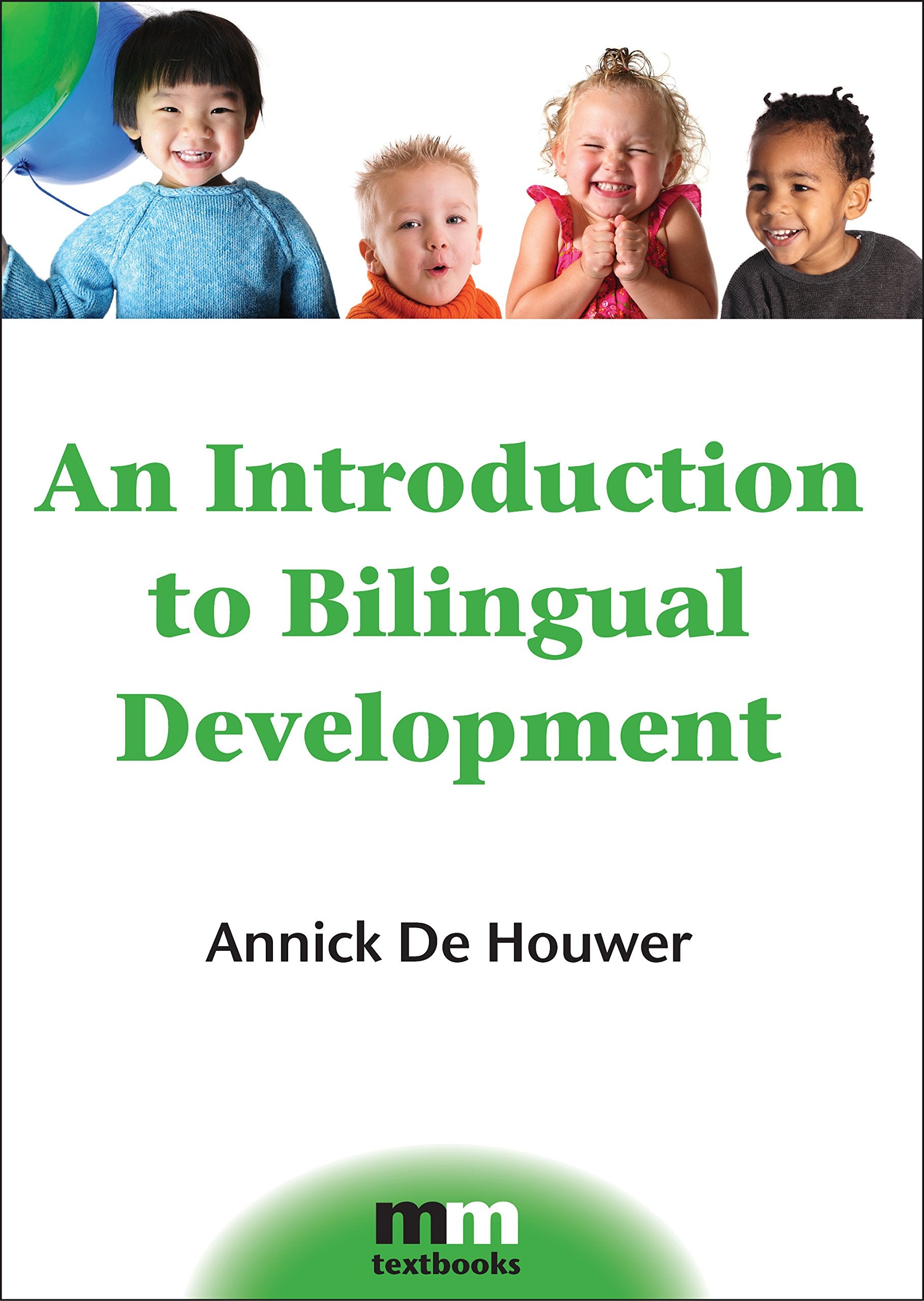 An Introduction to Bilingual Development (MM Textbooks, 4),Used