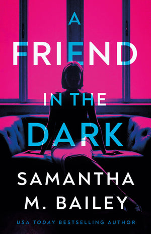 A Friend in the Dark,New