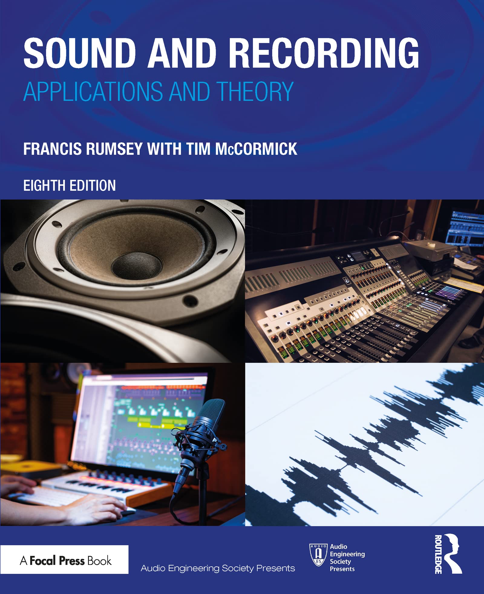 Sound And Recording: Applications And Theory (Audio Engineering Society Presents),New