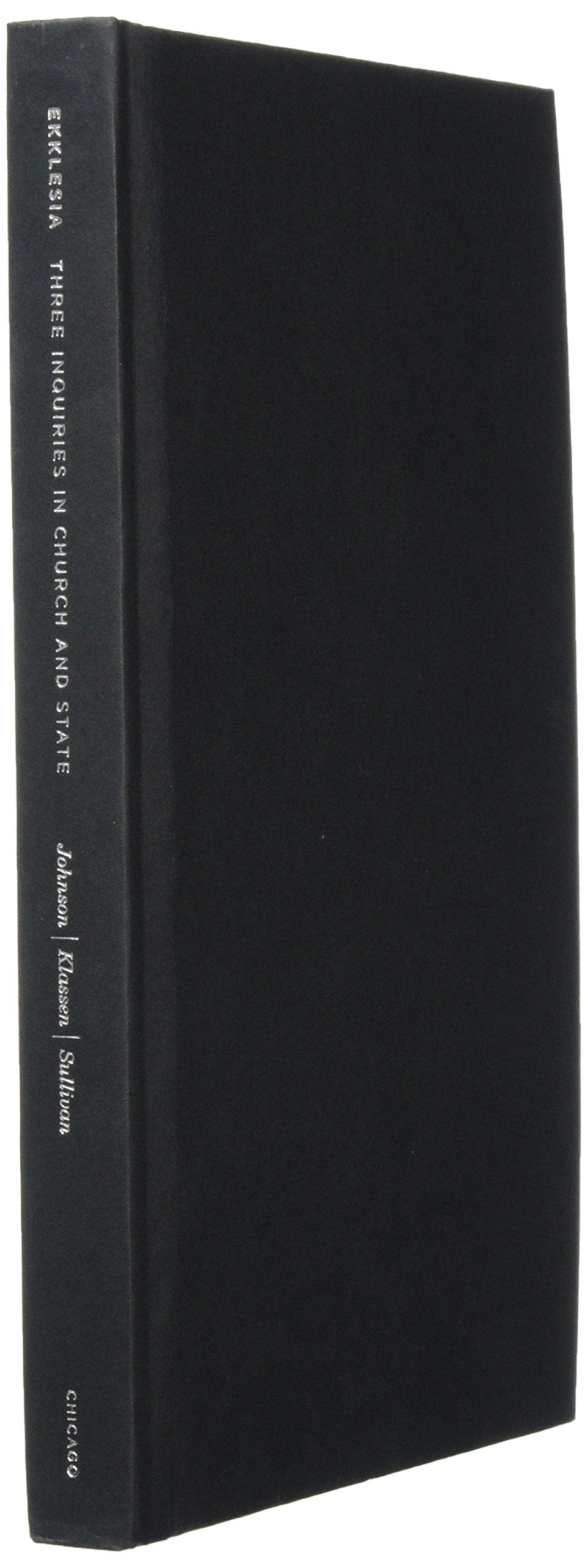 Ekklesia: Three Inquiries in Church and State (TRIOS),Used