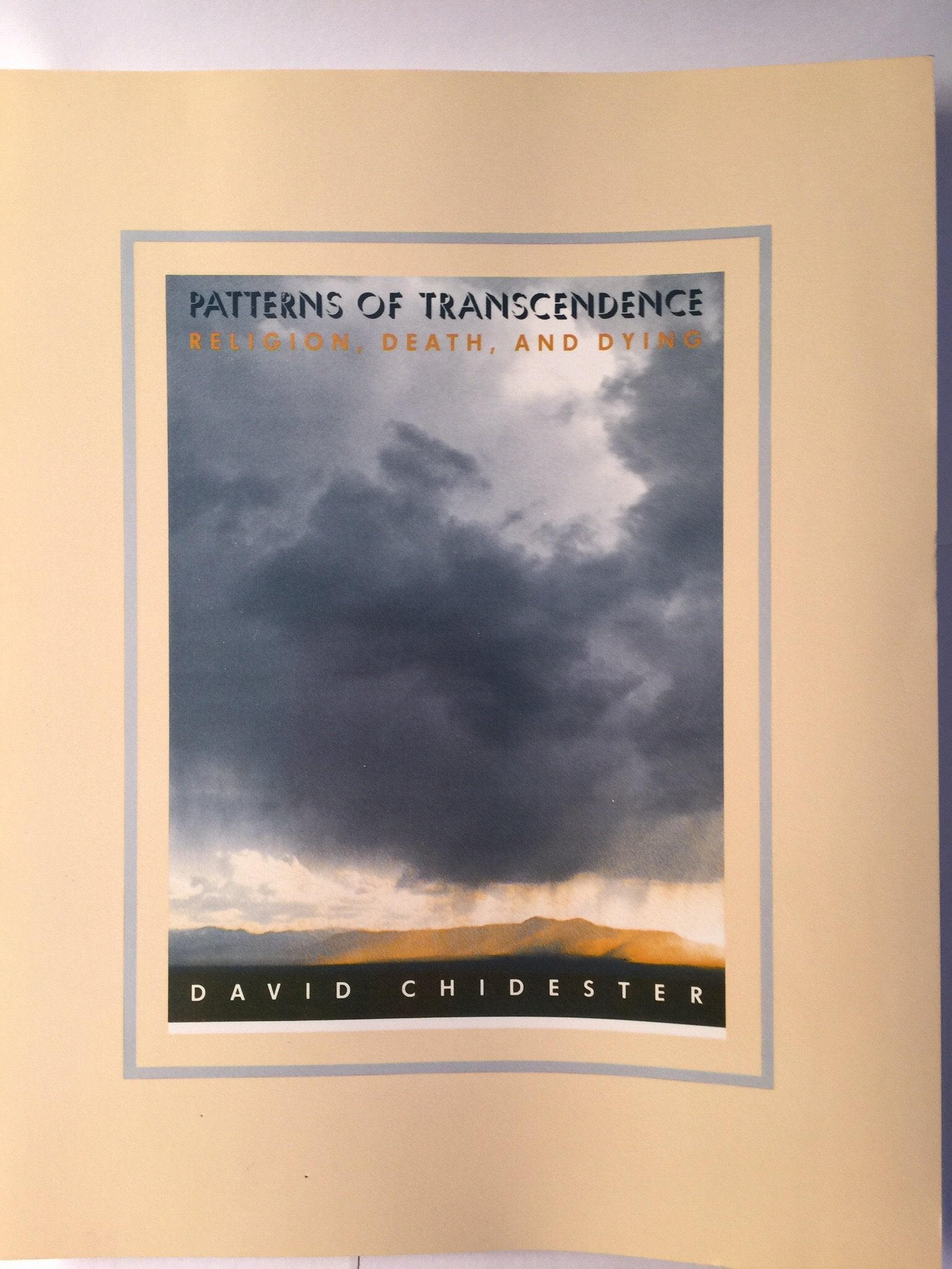 Patterns of Transcendence: Religion, Death, and Dying,Used