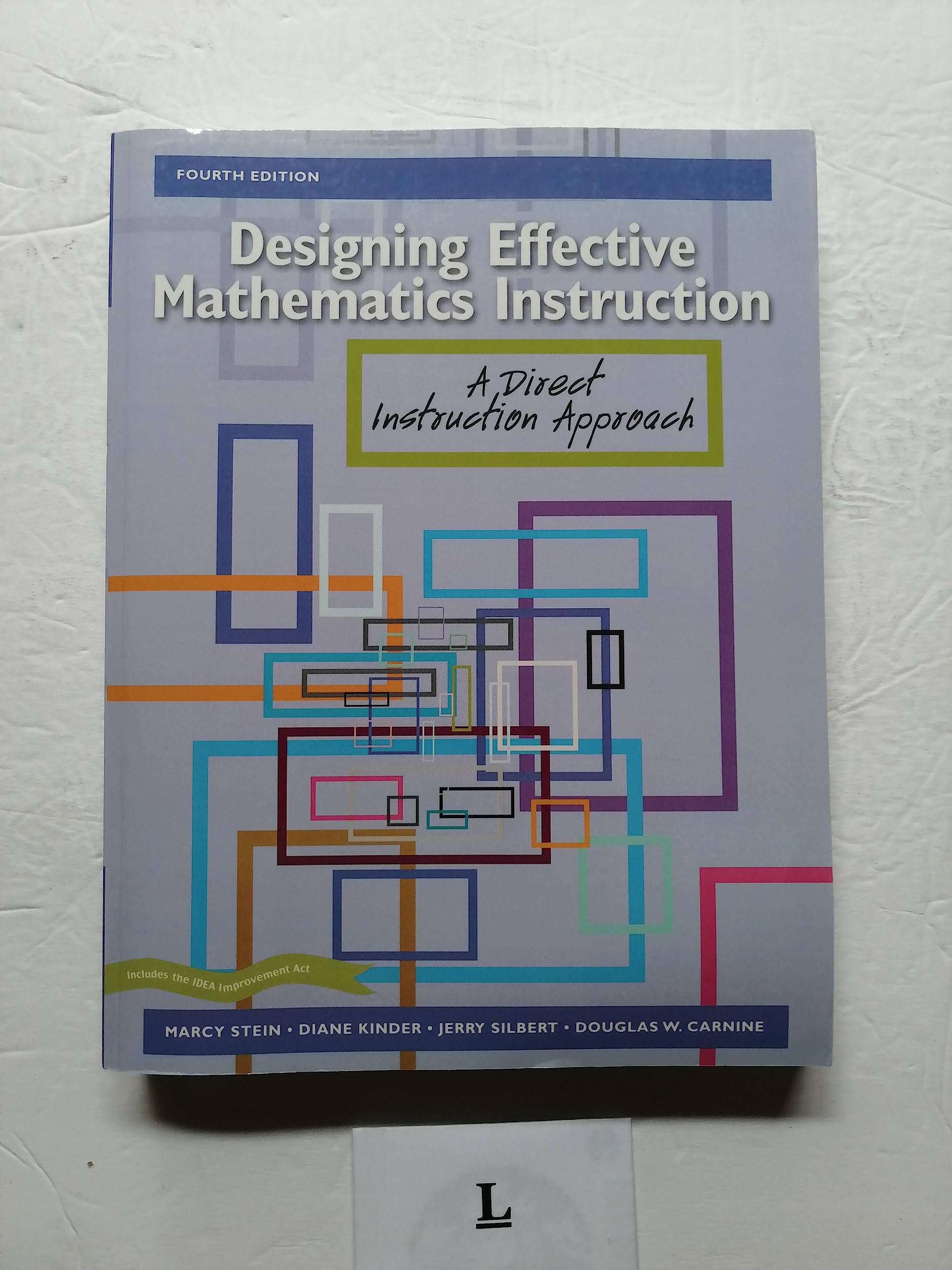 Designing Effective Mathematics Instruction: A Direct Instruction Approach (4Th Edition)