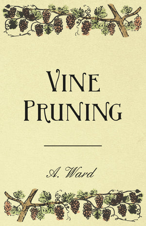 Vine Pruning,Used