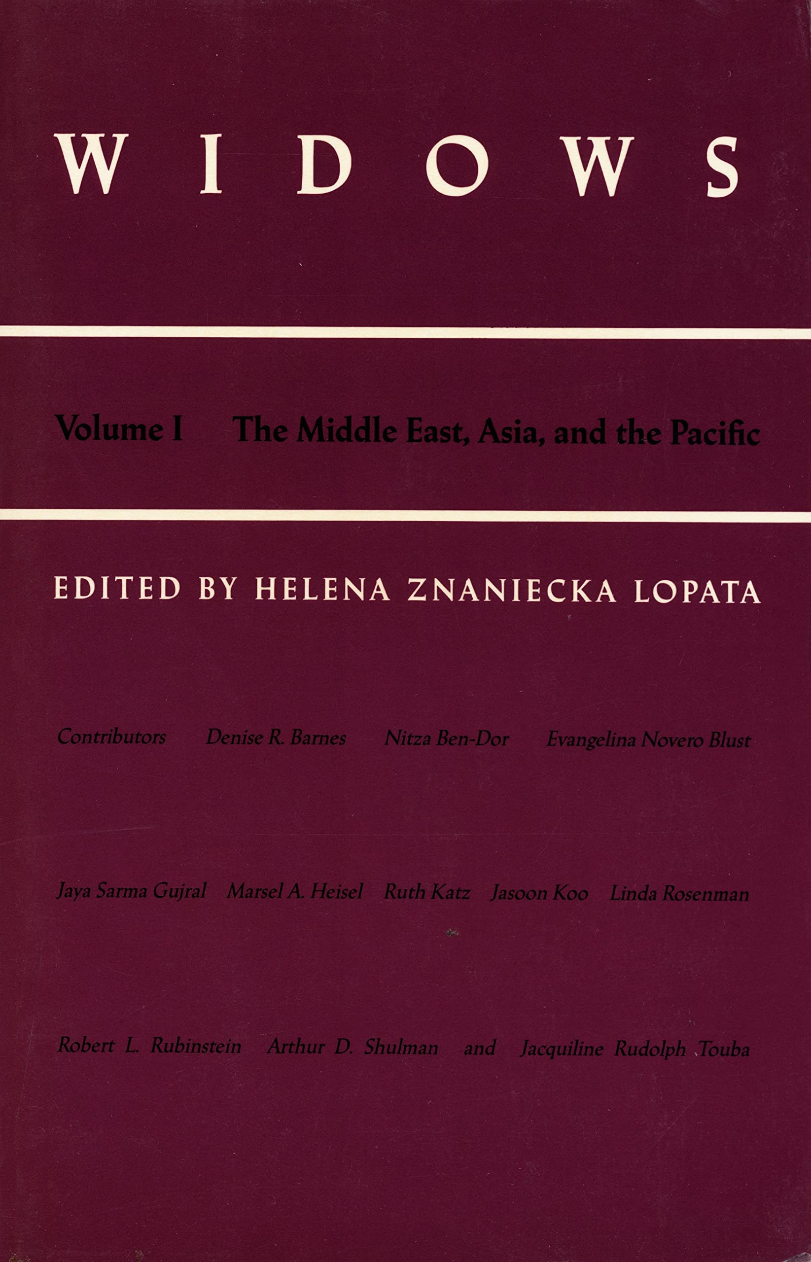 Widows: Vol. I: The Middle East, Asia, and the Pacific,Used