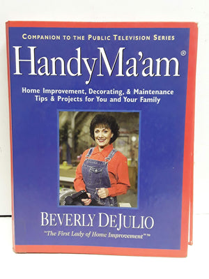 HandyMa'am (TM): Home Improvement, Decorating, & Maintenance Tips & Projects for You and Your Family,Used