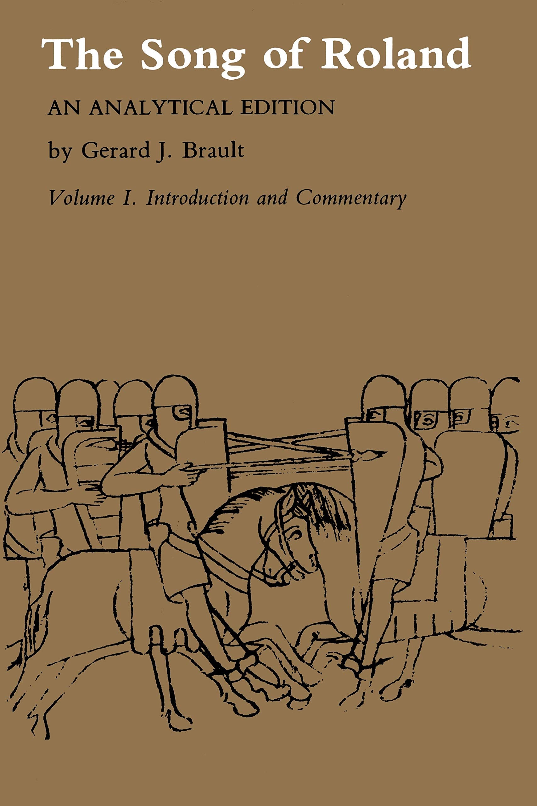 Song of Roland: An Analytical Edition. Vol. I: Introduction and Commentary,Used