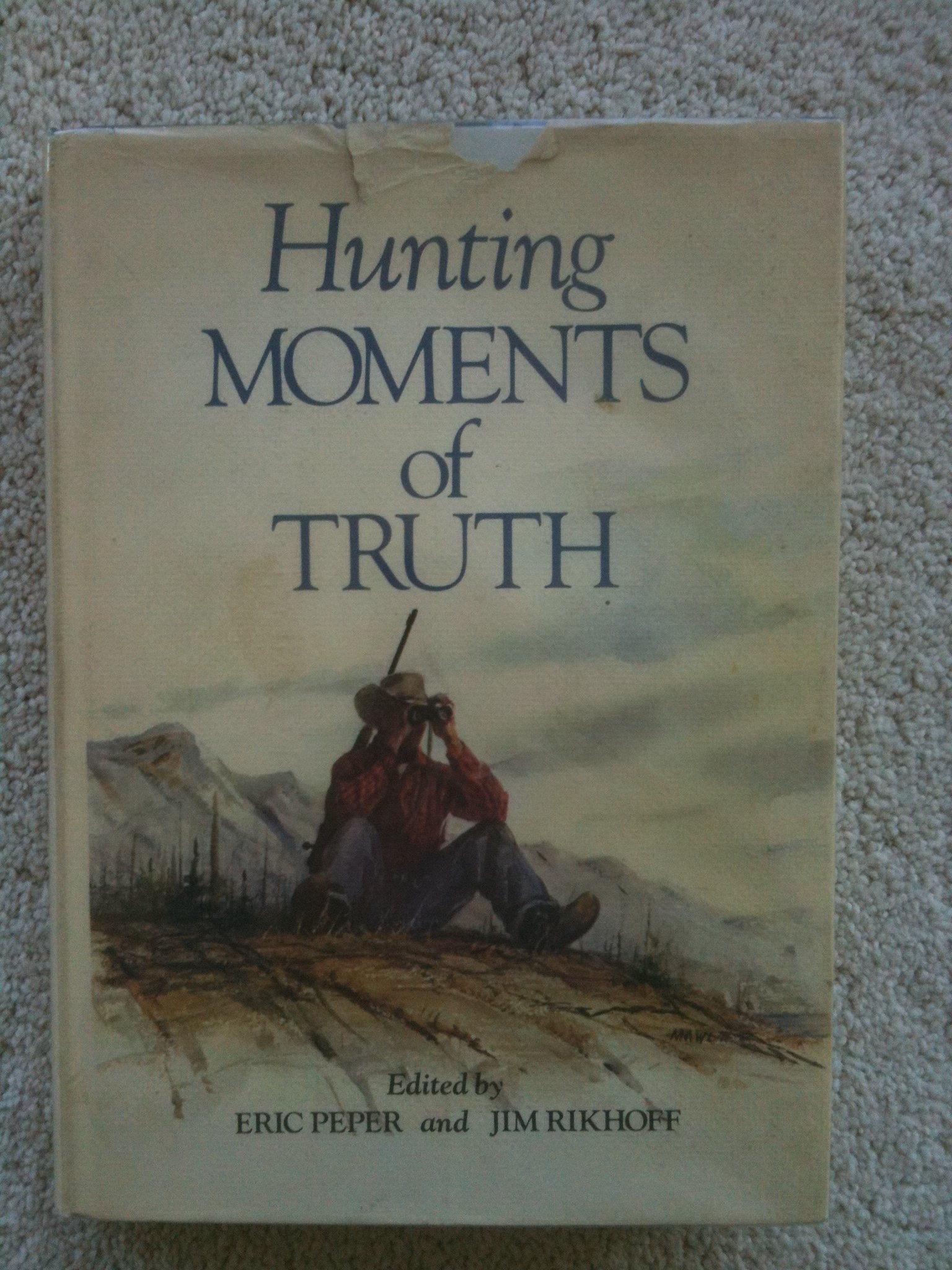 Hunting Moments Of Truth,