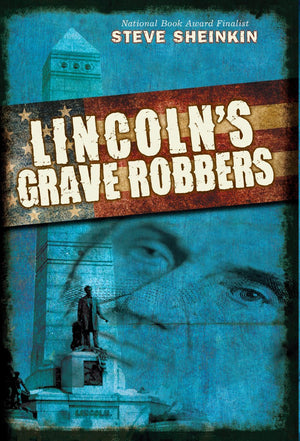 Lincoln'S Grave Robbers (Scholastic Focus),New