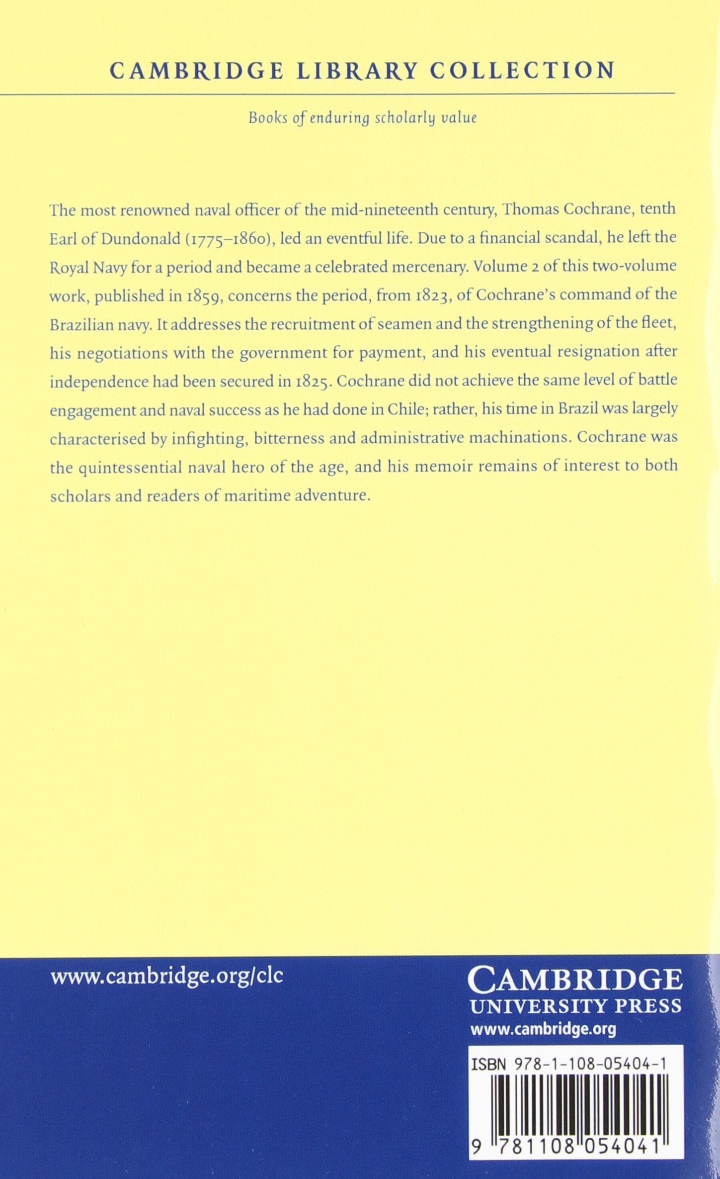 Narrative of Services in the Liberation of Chili, Peru, and Brazil, from Spanish and Portuguese Domination 2 Volume Set (Cambrid,Used