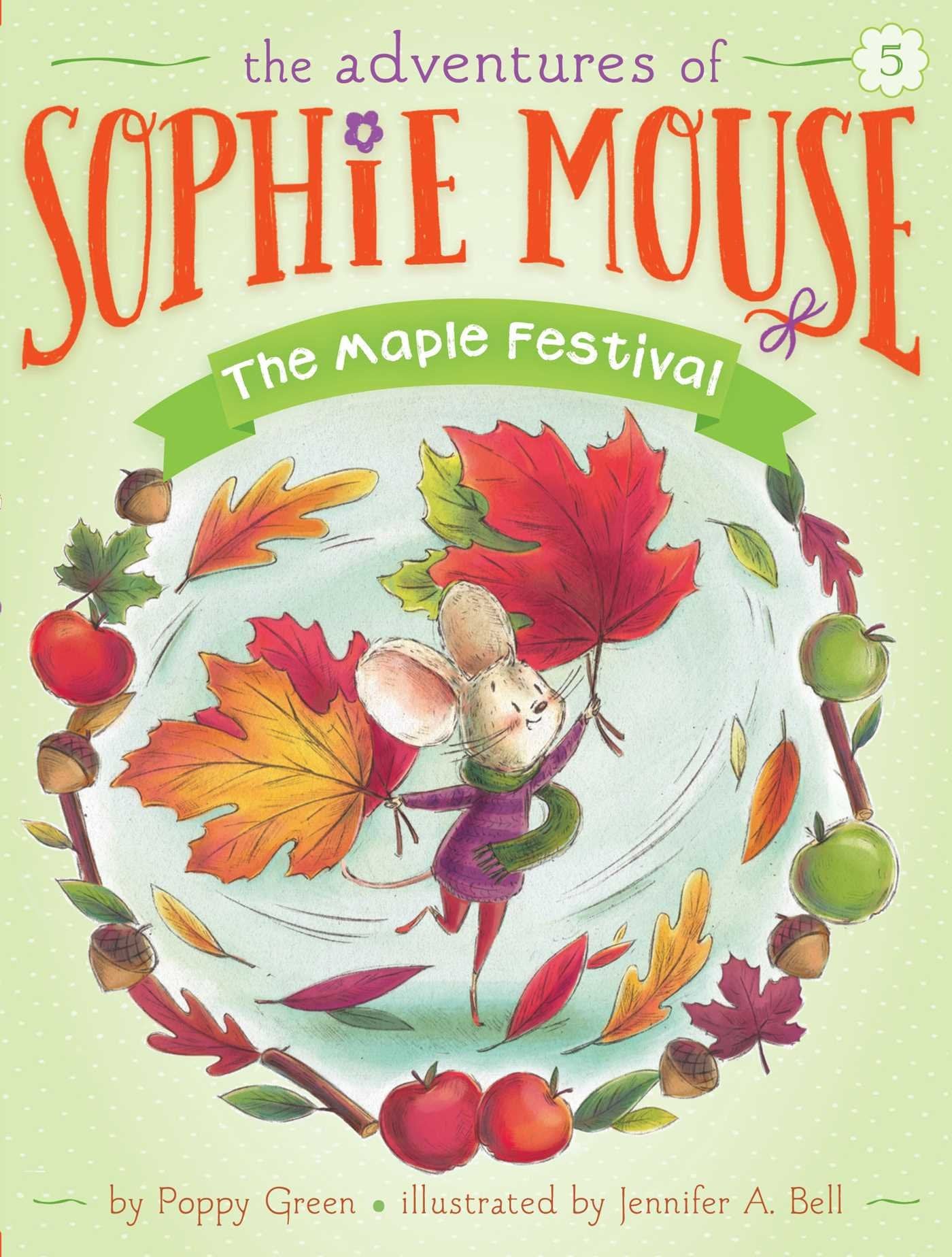 The Maple Festival (5) (The Adventures of Sophie Mouse),New