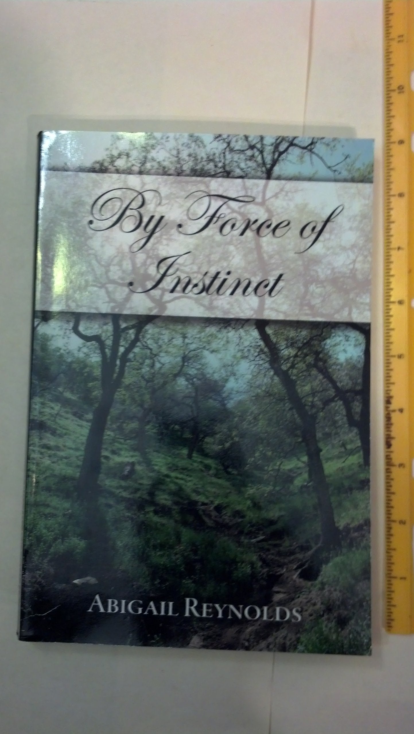 By Force of Instinct: A Pride & Prejudice Variation,Used