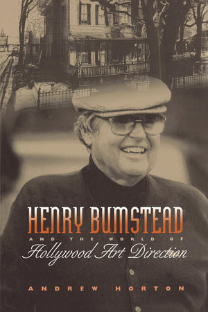 Henry Bumstead and the World of Hollywood Art Direction,Used