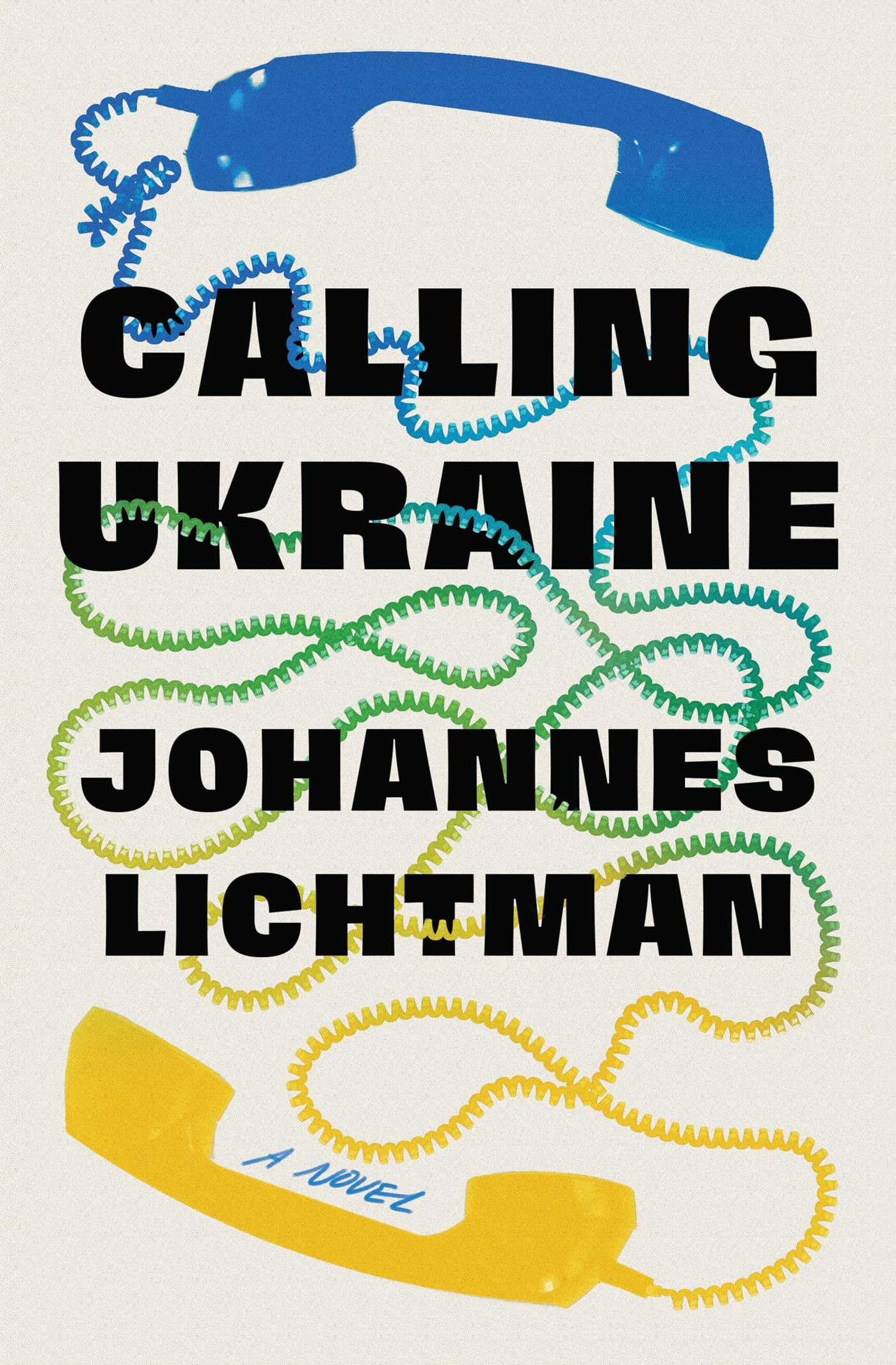 Calling Ukraine: A Novel,New