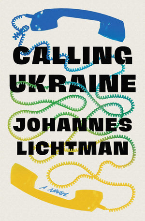 Calling Ukraine: A Novel,New