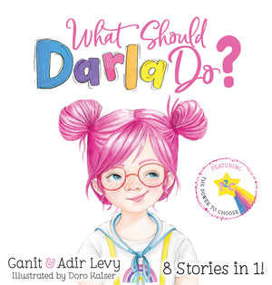 What Should Darla Do? Featuring The Power To Choose (The Power To Choose Series),New