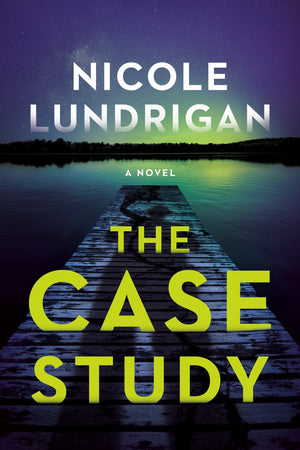 The Case Study: A Novel