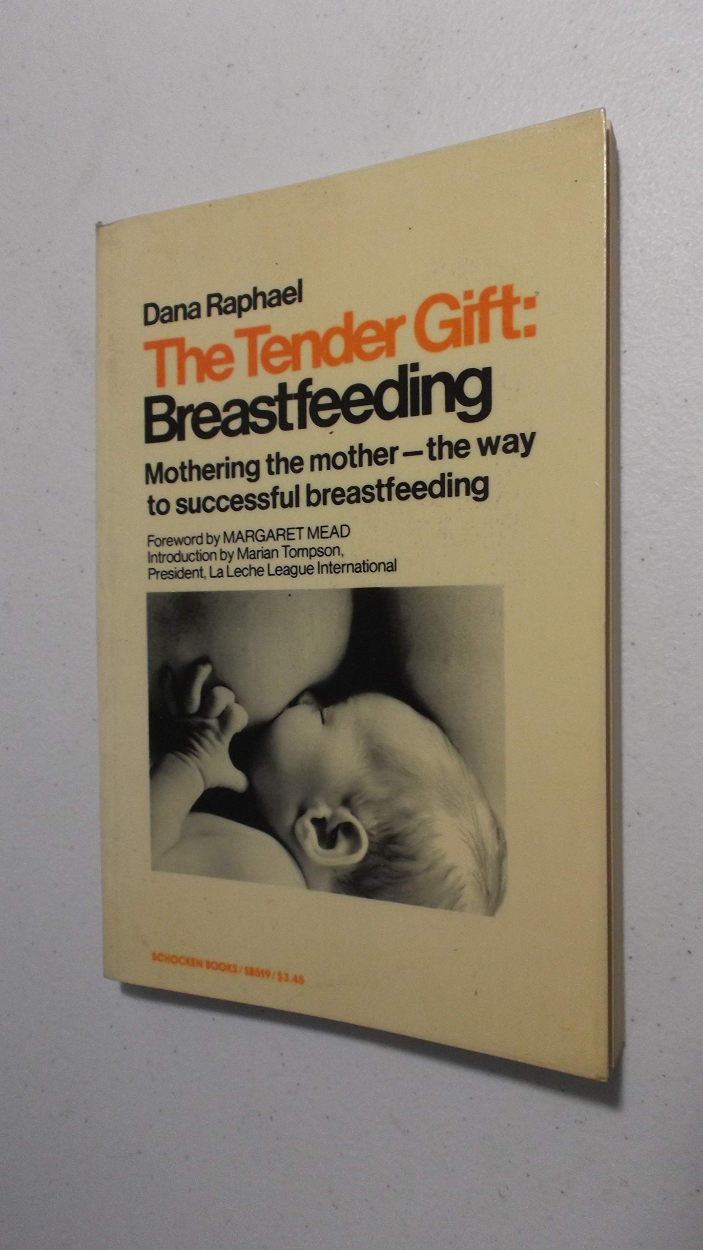 The Tender Gift: Breastfeeding,New