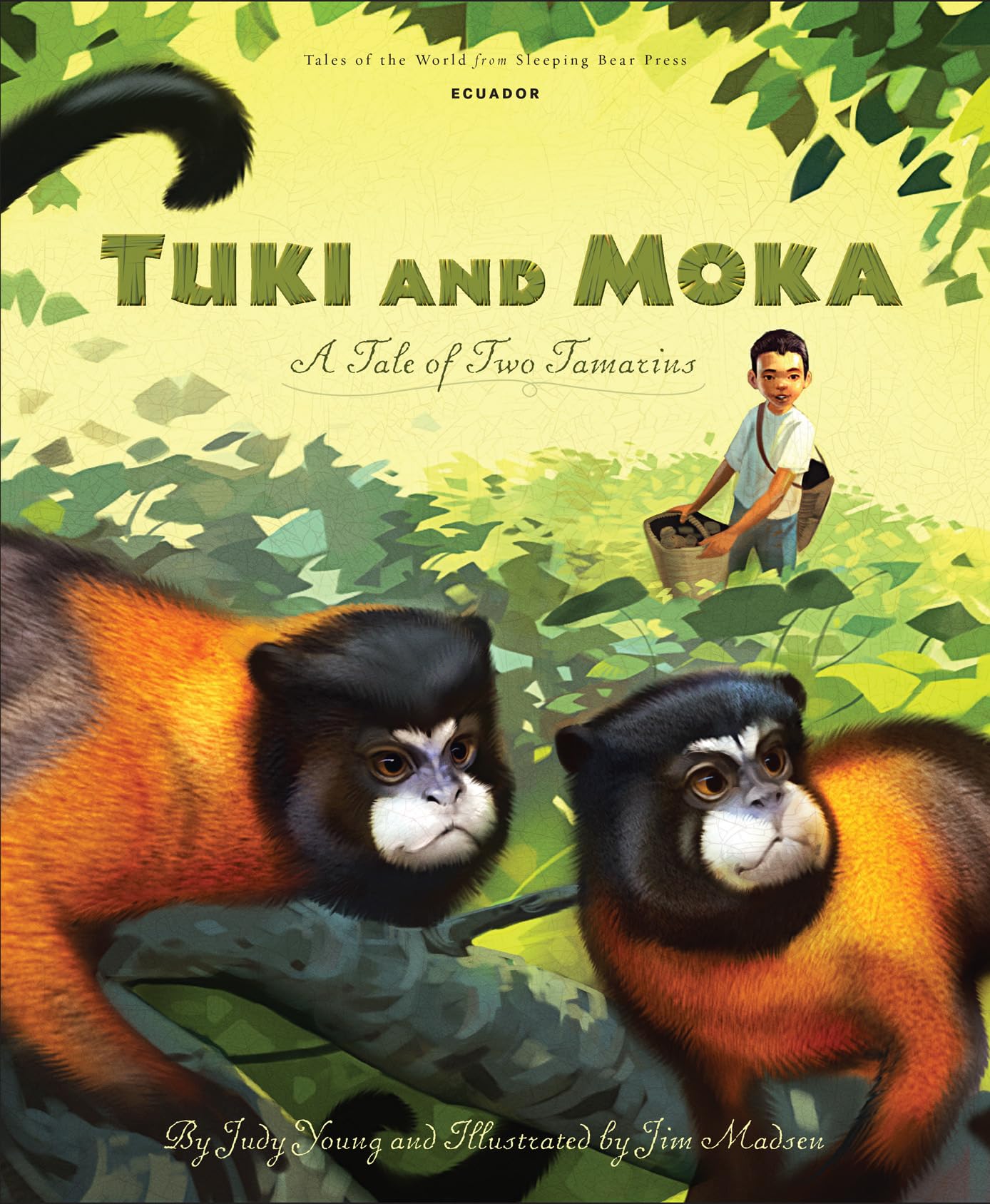 Tuki and Moka: A Tale of Two Tamarins (Tales of the World),Used