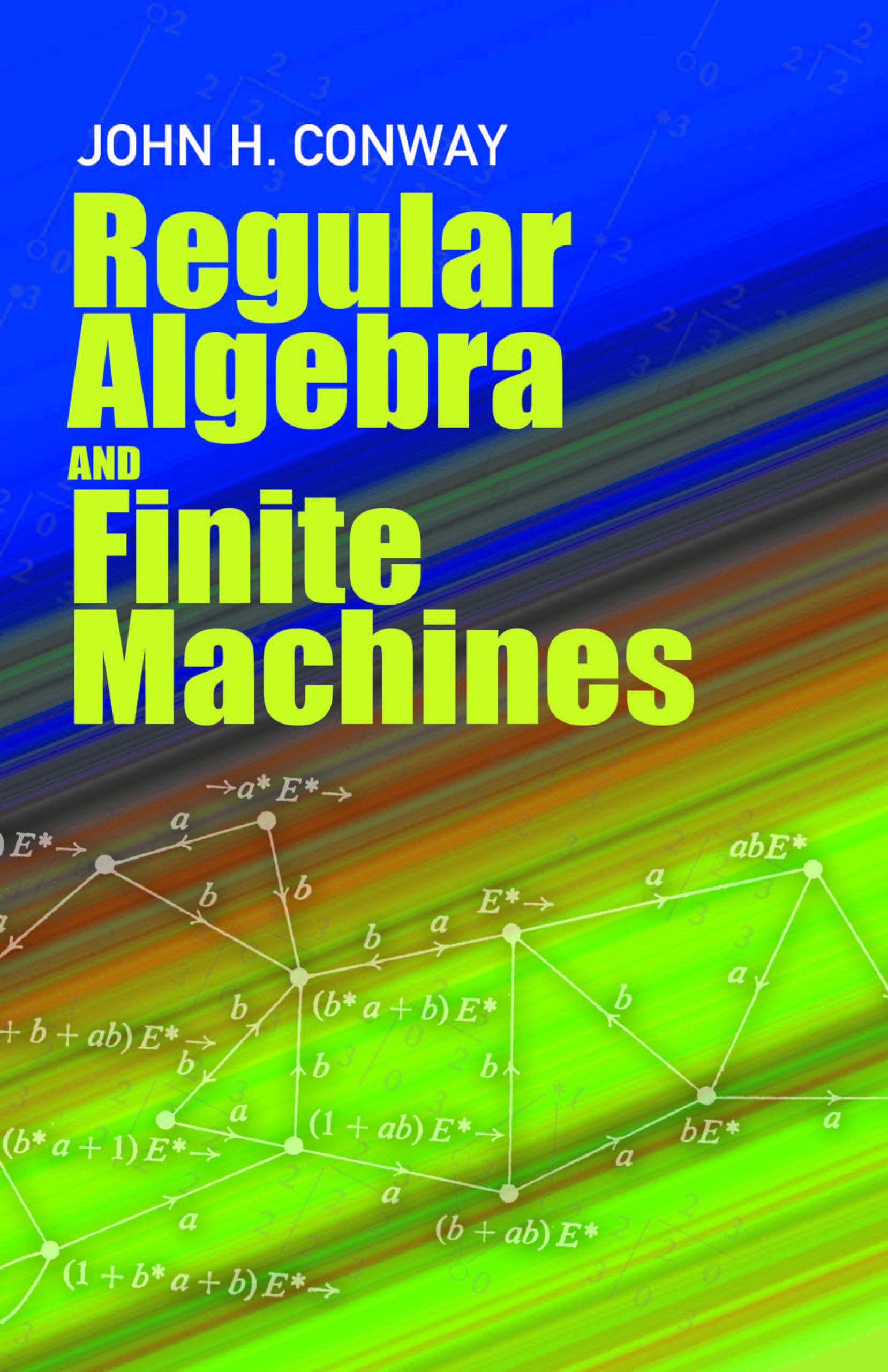 Regular Algebra and Finite Machines (Dover Books on Mathematics),Used