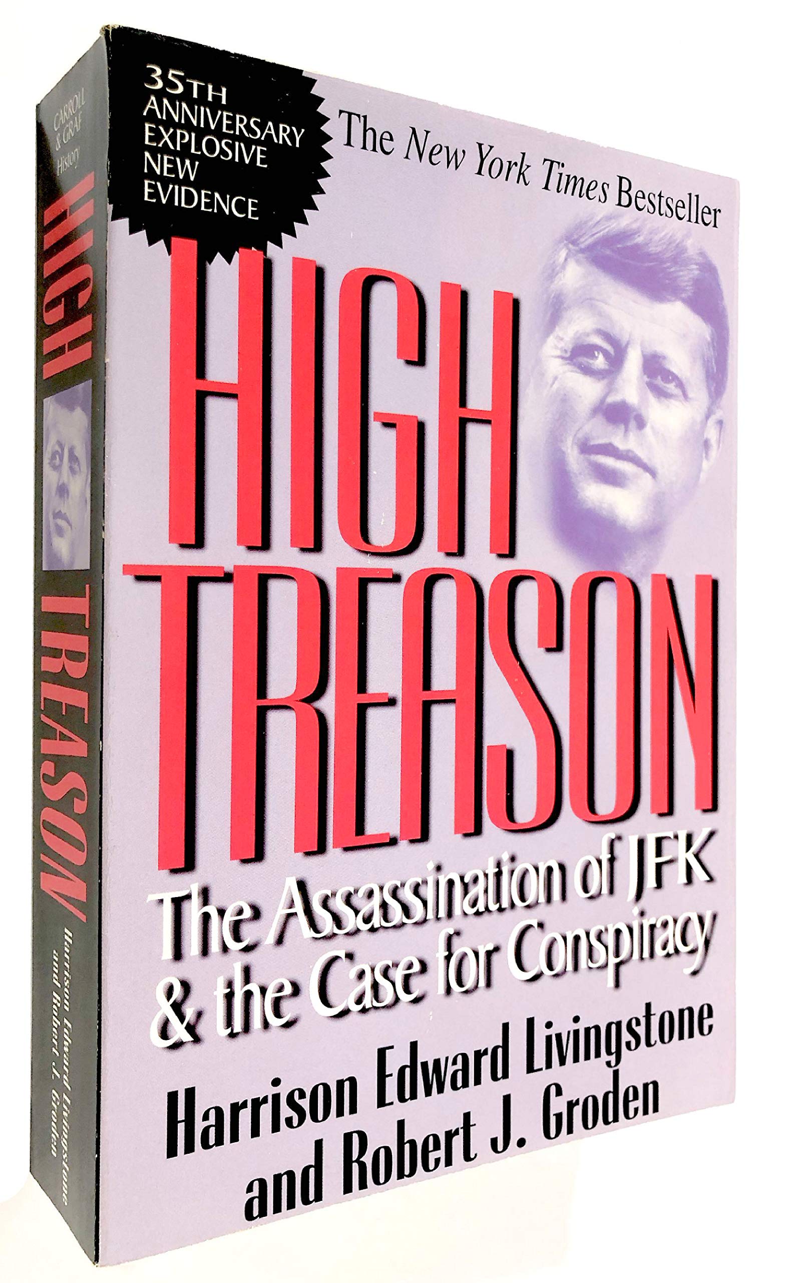 High Treason: The Assassination Of Jfk And The Case For Conspiracy,New