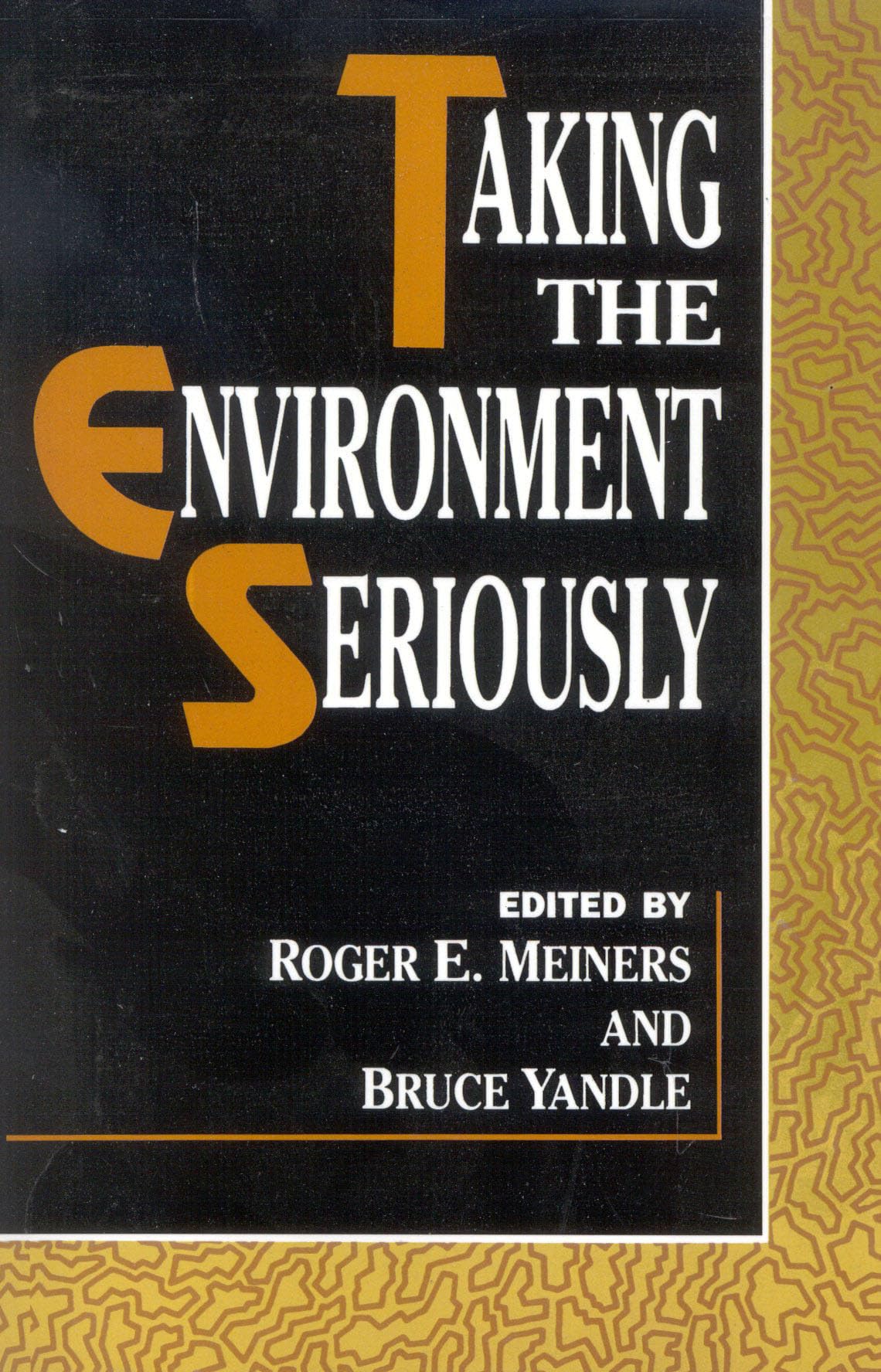Taking the Environment Seriously (The Political Economy Forum),Used