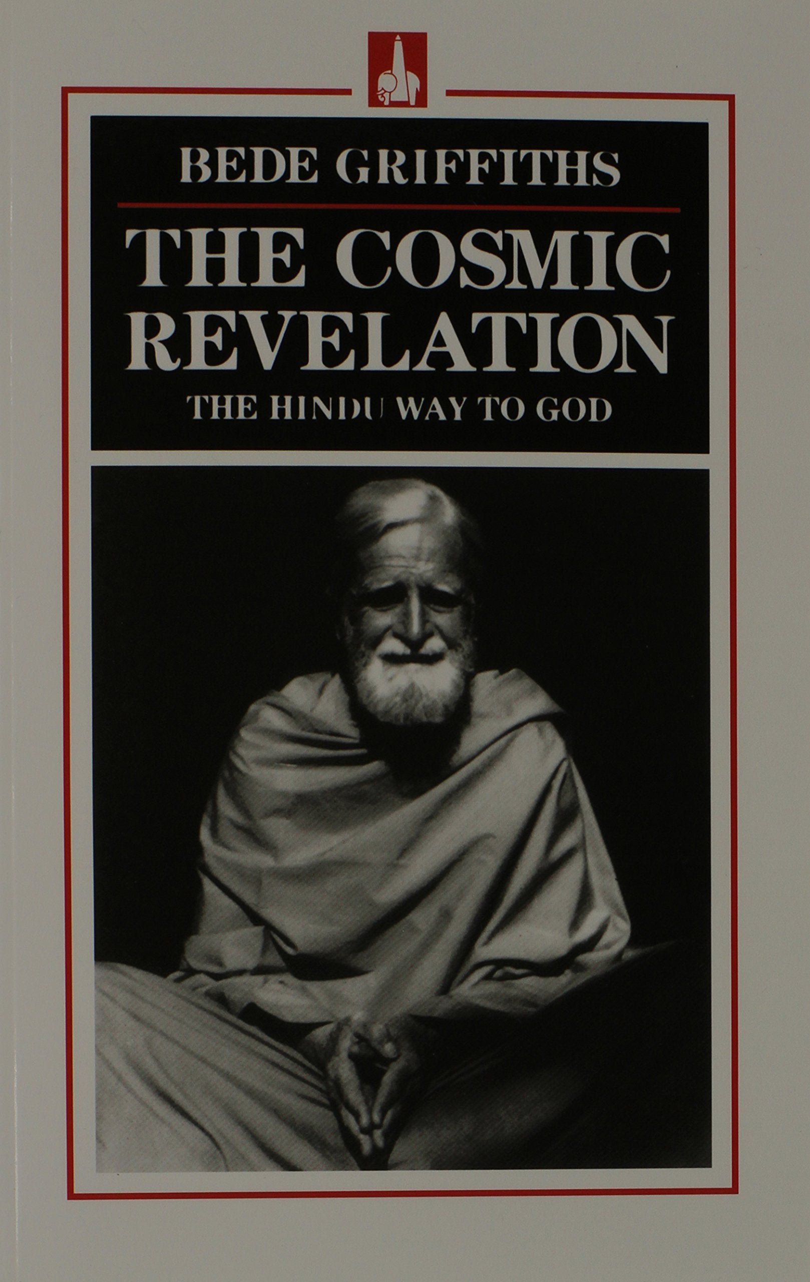The Cosmic Revelation: The Hindu Way to God,Used