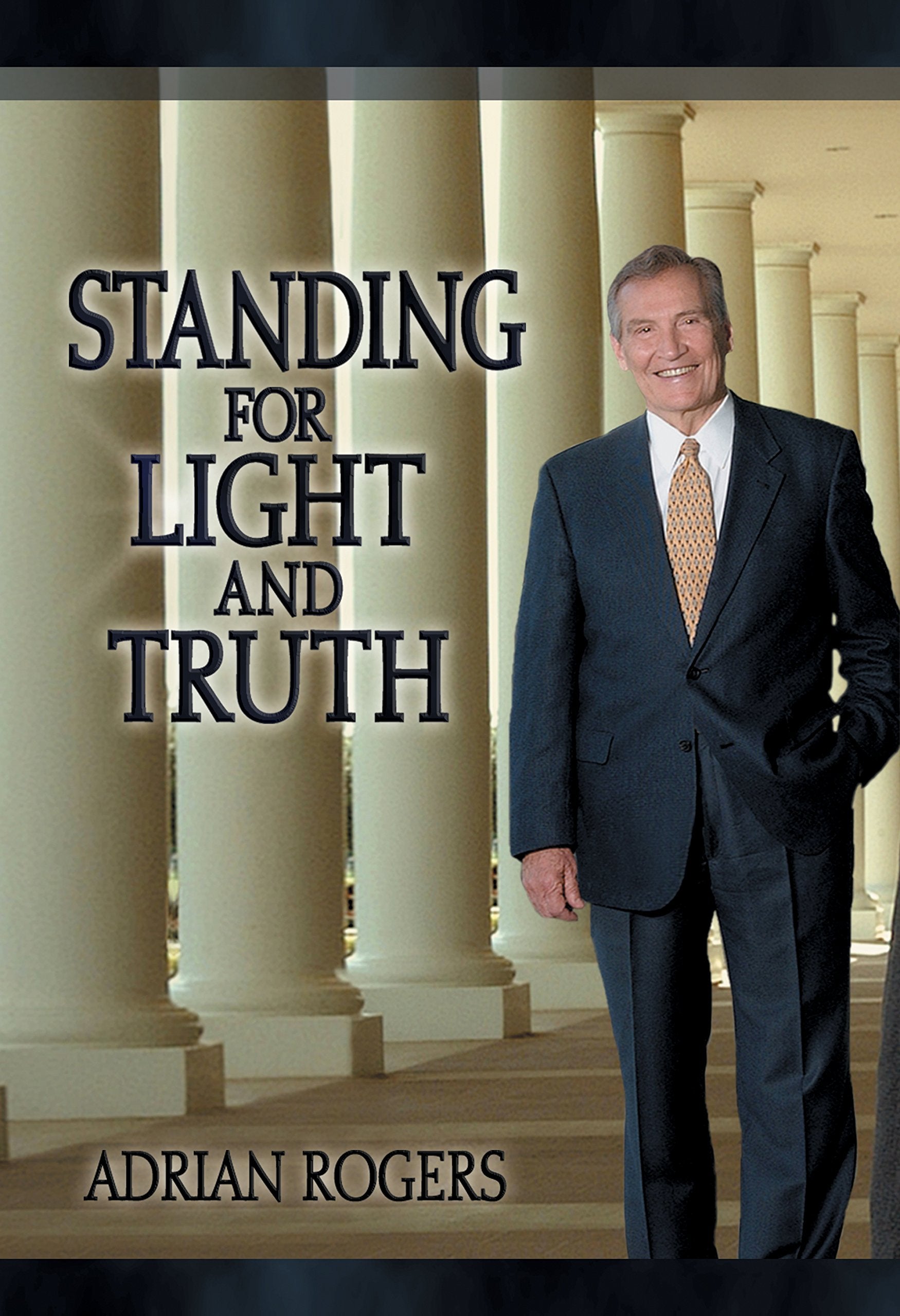 Standing for Light and Truth,New