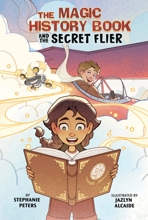 The Magic History Book and the Secret Flier: Starring Amelia Earhart!,New