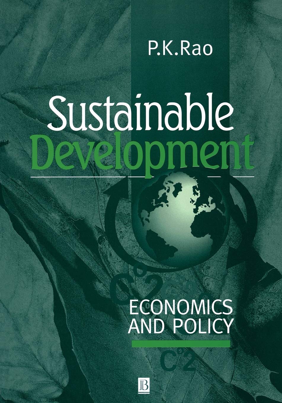 Sustainable Development : Economics and Policy,Used