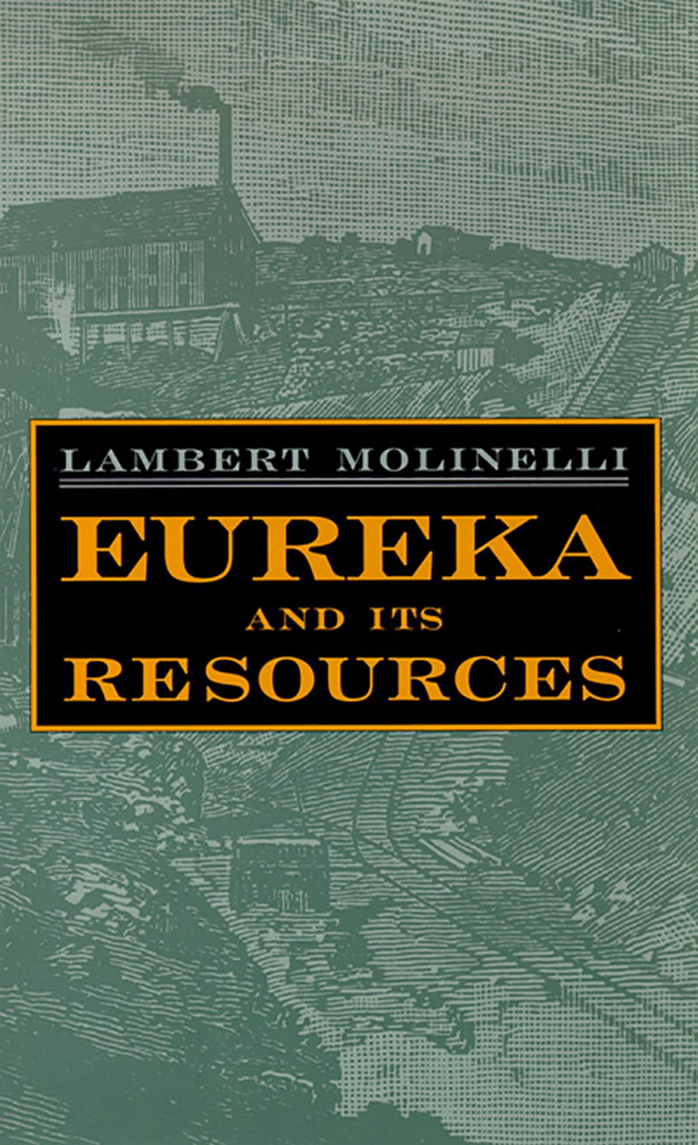 Eureka And Its Resources,Used