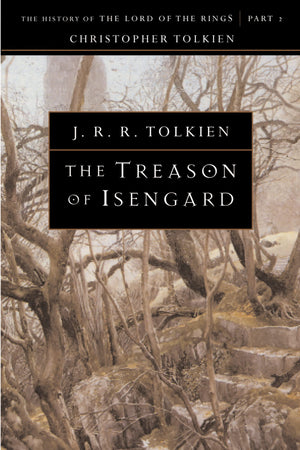 The Treason of Isengard: The History of The Lord of the Rings, Part Two (The History of MiddleEarth, Vol. 7),Used