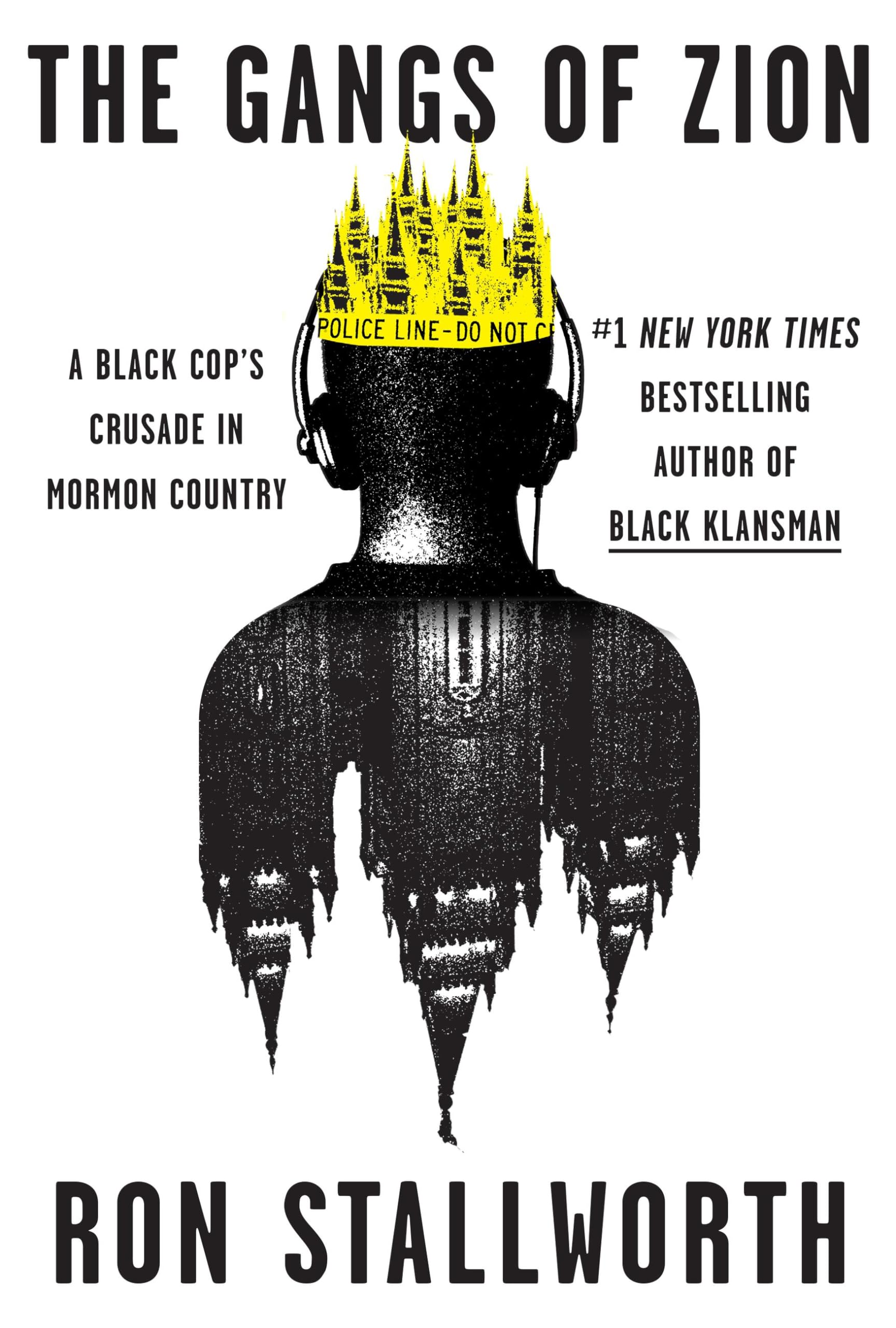 The Gangs of Zion: A Black Cops Crusade in Mormon Country
