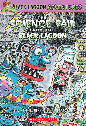 The Science Fair From The Black Lagoon (Black Lagoon Adventures)