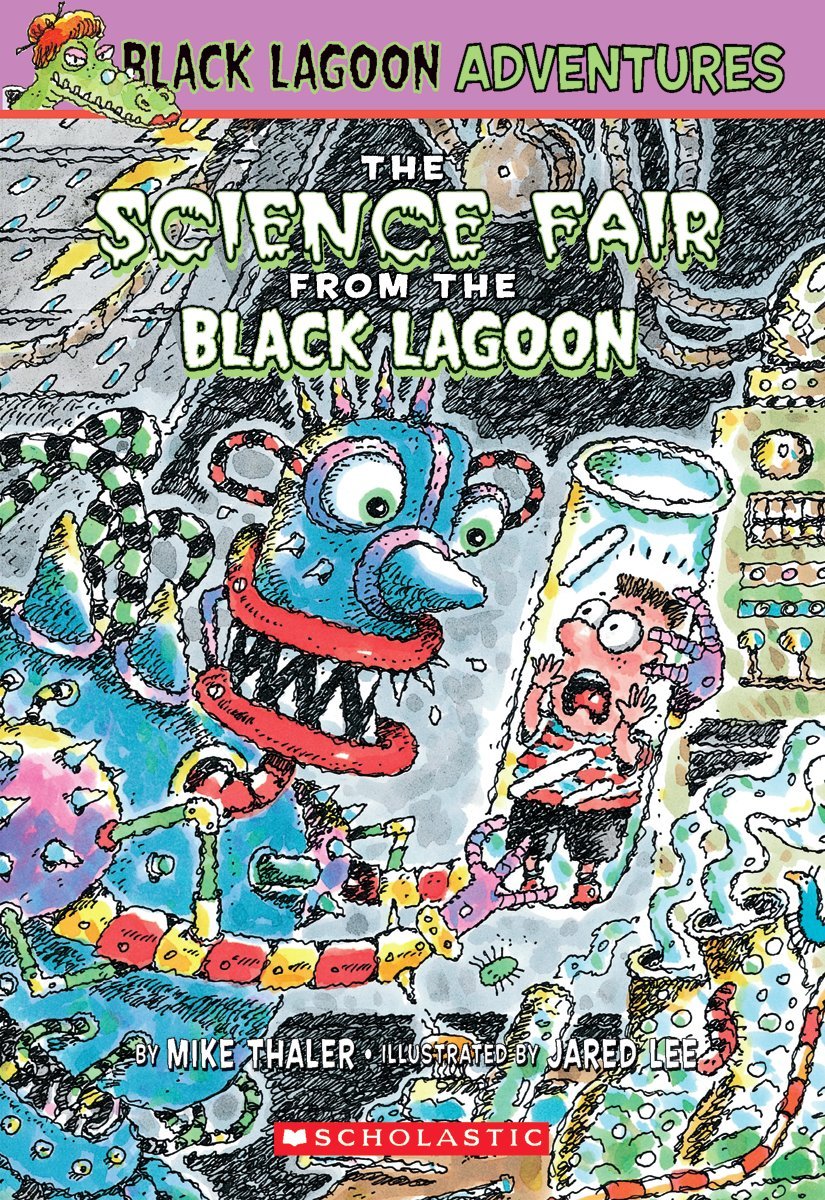 The Science Fair From The Black Lagoon (Black Lagoon Adventures)
