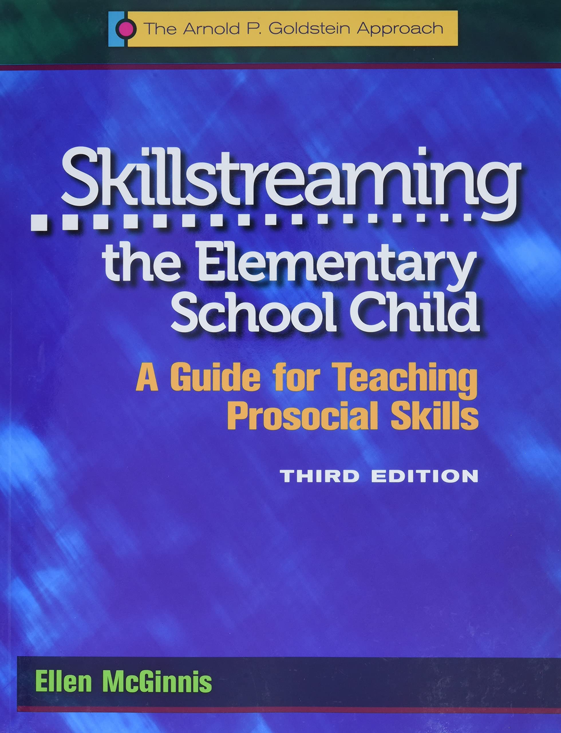 Skillstreaming the Elementary School Child: A Guide for Teaching Prosocial Skills,Used