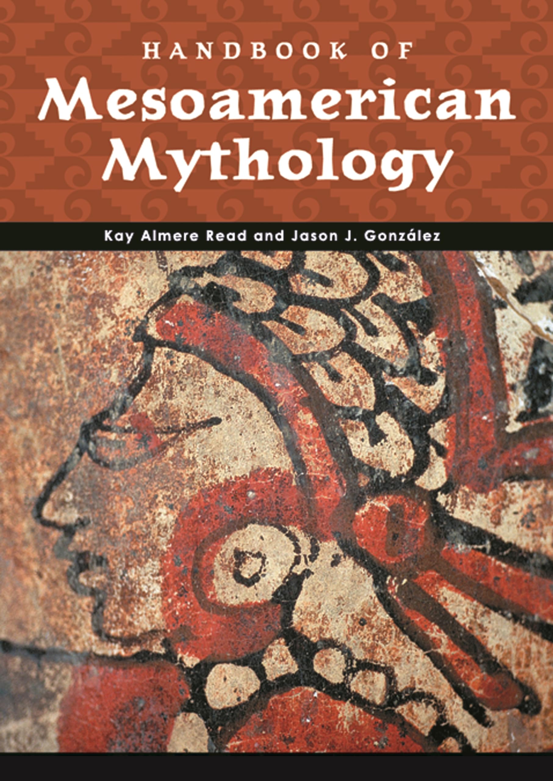 Handbook of Mesoamerican Mythology (World Mythology),Used