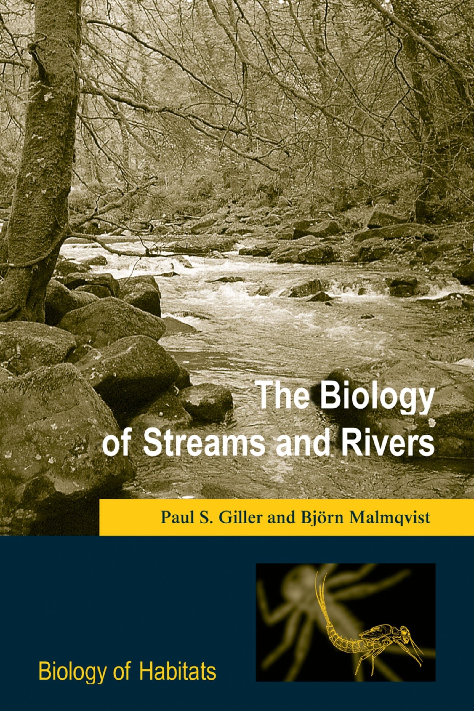 The Biology of Streams and Rivers (Biology of Habitats) (Biology of Habitats Series),Used