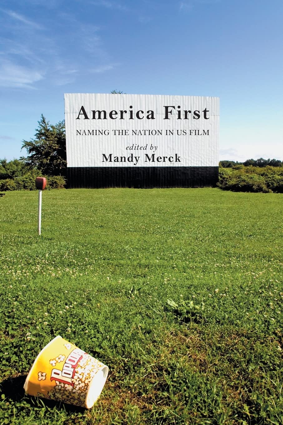 America First: Naming the Nation in United States Film,Used