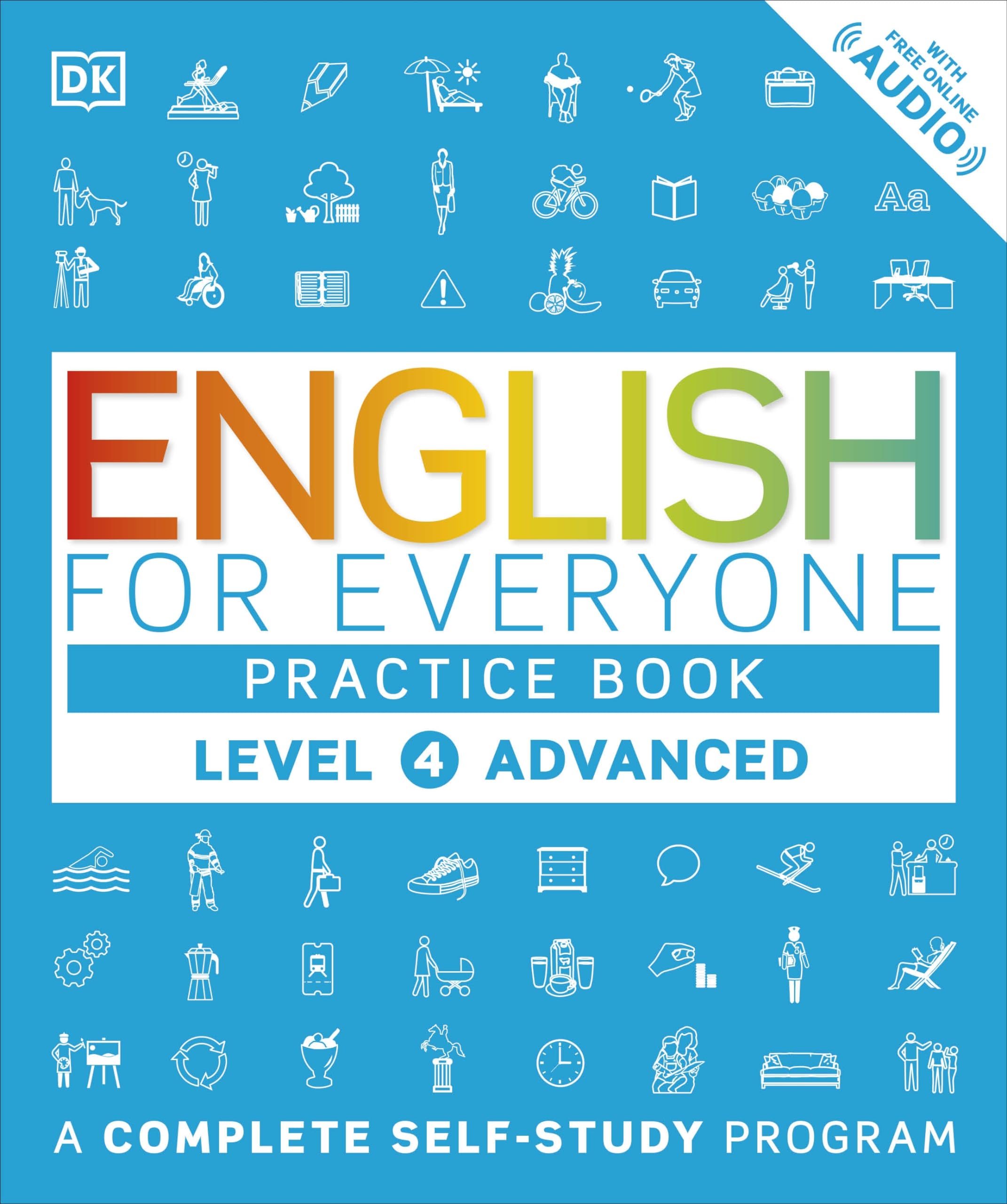 English For Everyone: Level 4 Practice Book  Advanced English: Esl Workbook, Interactive English Learning For Adults