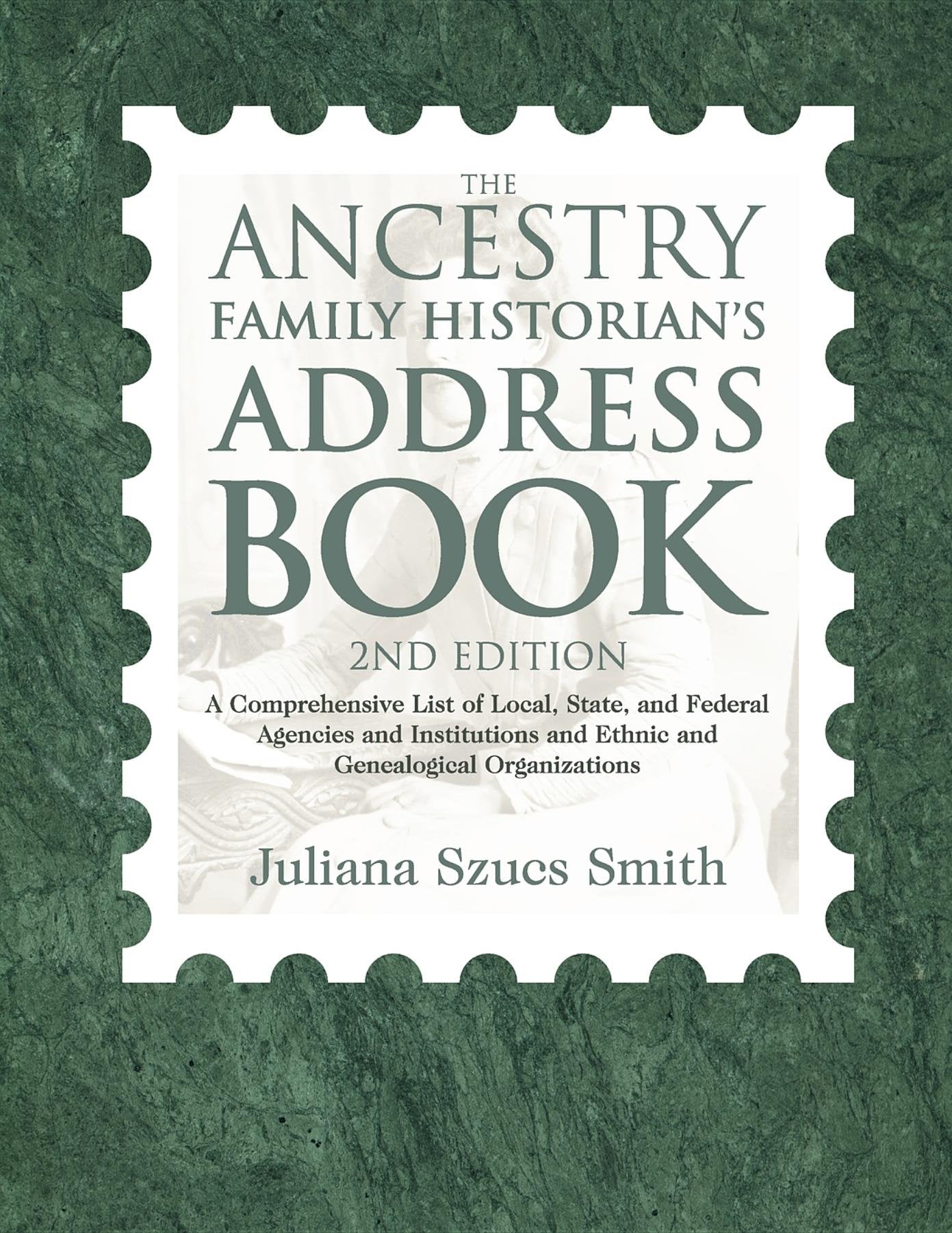 The Ancestry Family Historian's Address Book (2nd Edition),Used