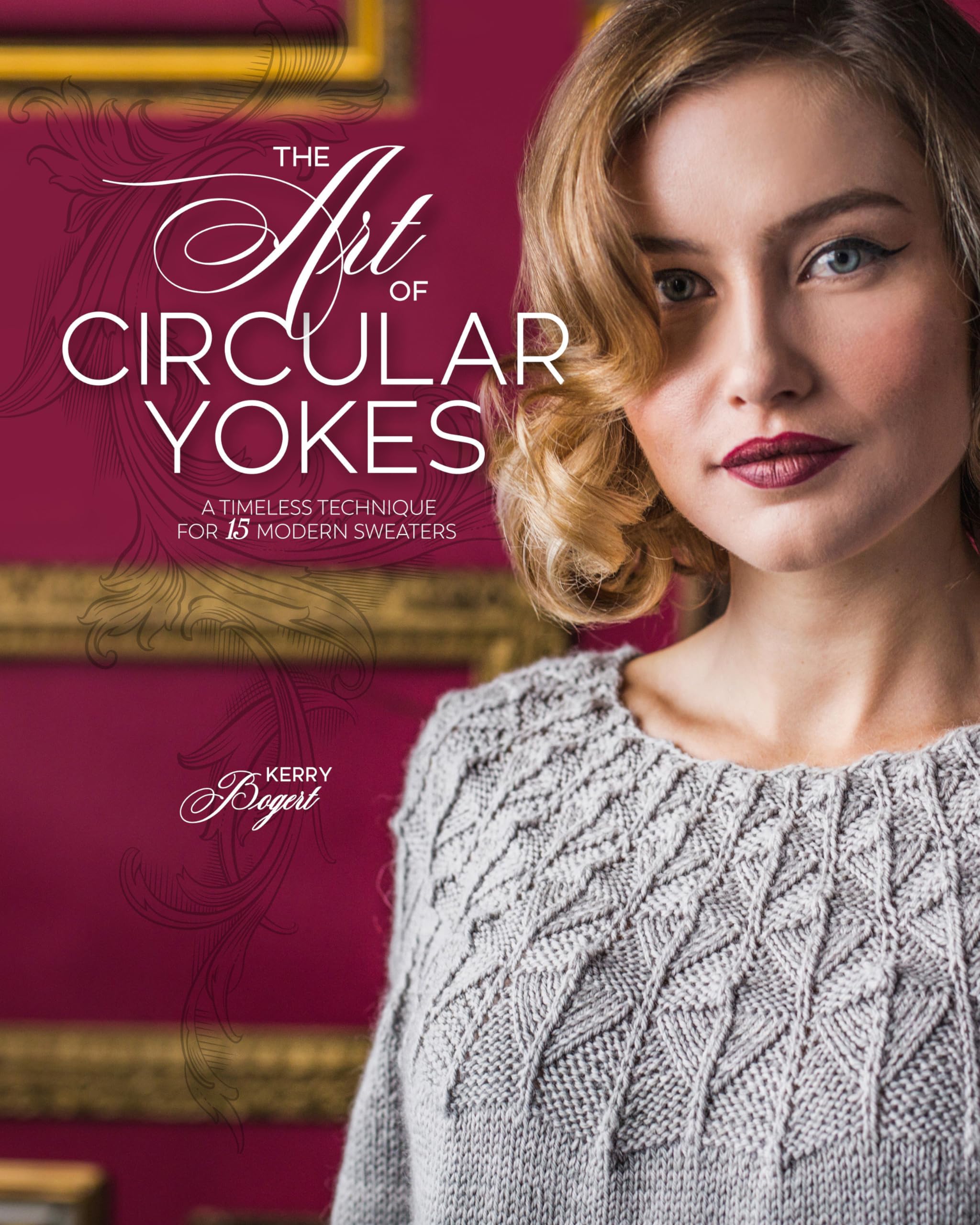 The Art of Circular Yokes: A Timeless Technique for 15 Modern Sweaters,Used