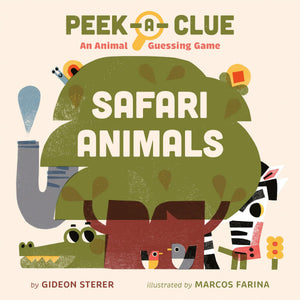 PeekAClue: Safari Animals: An Animal Guessing Game