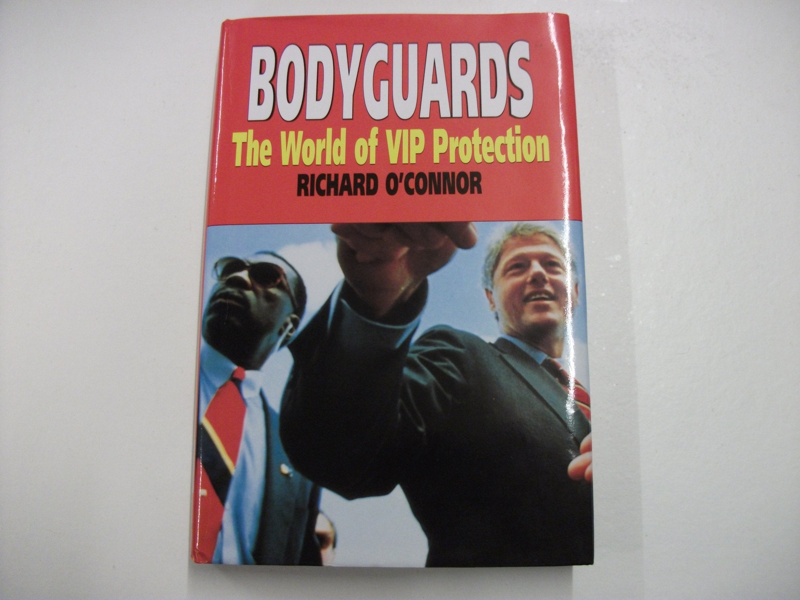 Bodyguards: The World of Vip Protection,Used