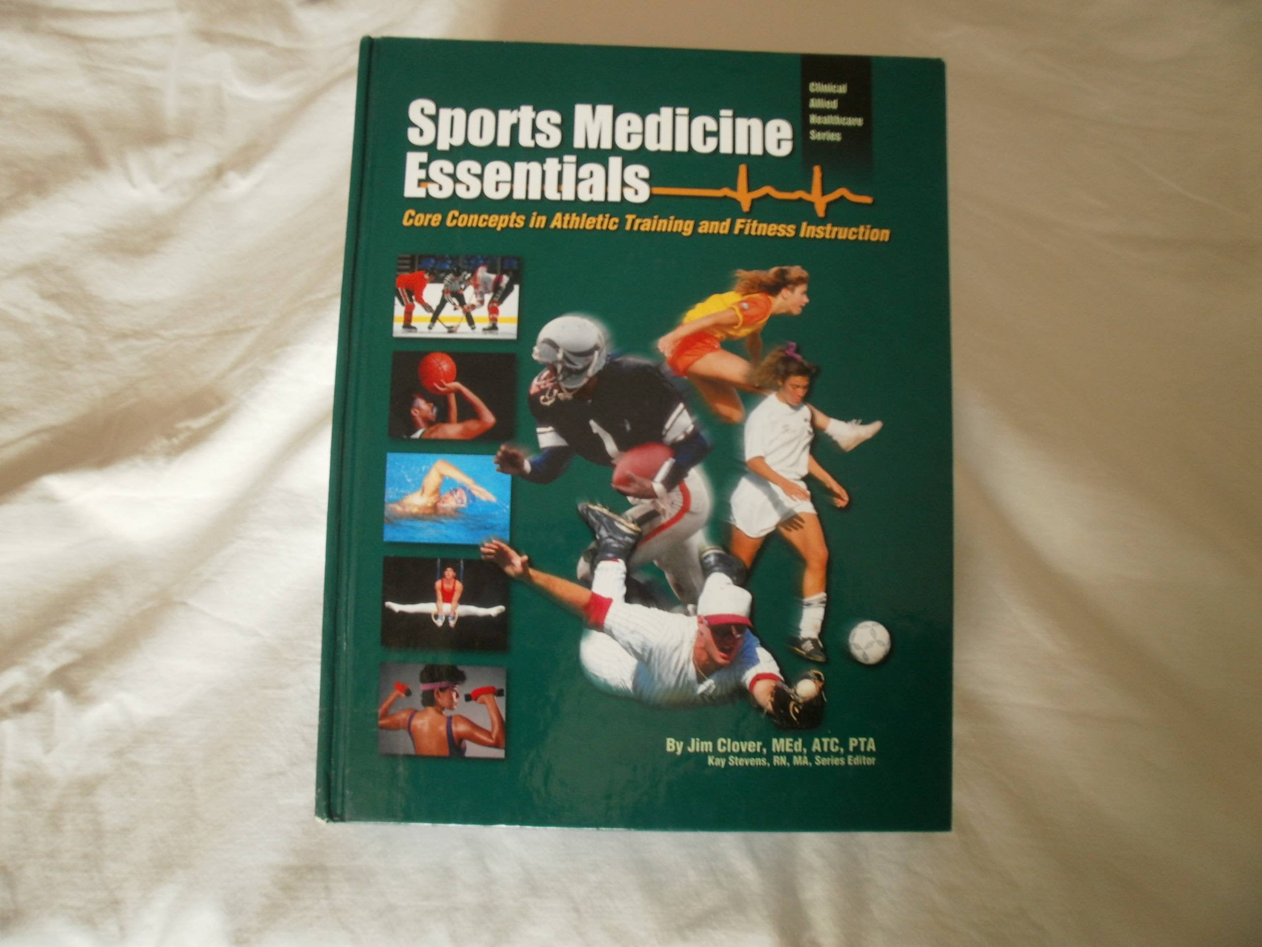 Sports Medicine Essentials: Core Concepts in Athletic Training and Fitness Instruction (Clinical Allied Healthcare Series),Used